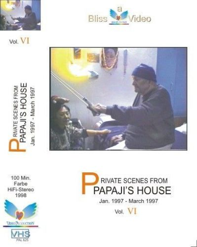 12. Private Scenes from Papaji´s house Vol.:6