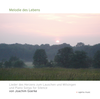 "                  CD-MELODIE DES LEBENS -  Joachim Goerke