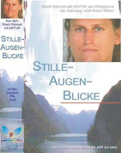 "STILLE-AUGEN-BLICKE" - Retreat mit ARTUR 2oo2