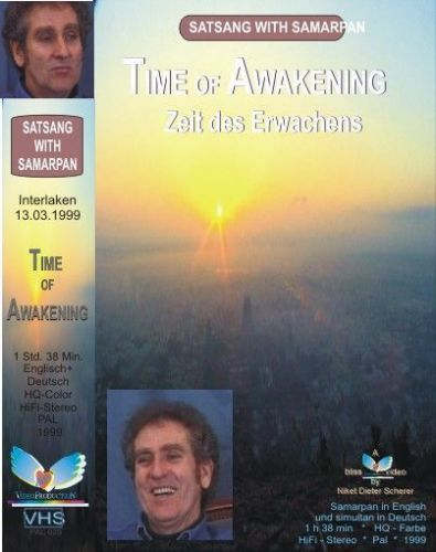 Satsang mit Samarpan: „Time of awakening“ - „Zeit des Erwachens“