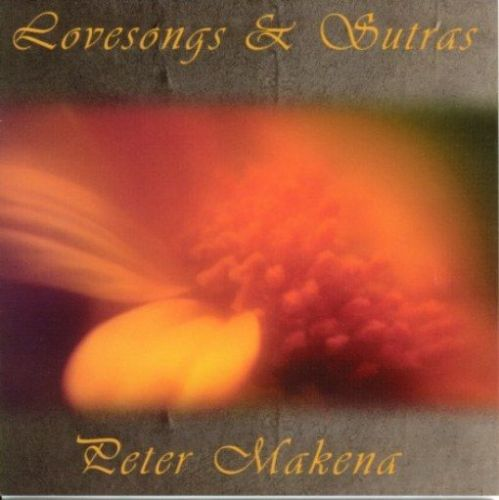 "LOVESONGS & SUTRAS" - Peter Makena