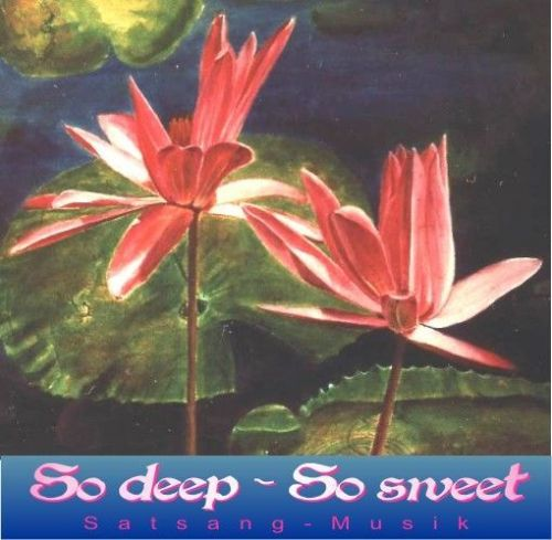 Kornelia Werner „So deep – so sweet“ Songs & Bhajans während  Satsangs