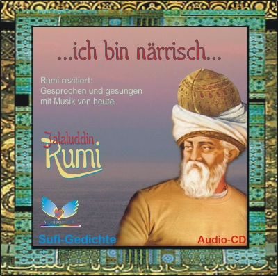 Rumi CD - Ich bin närrisch
