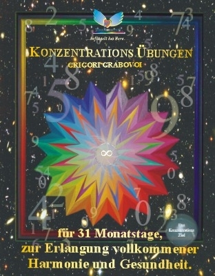 " Doppel-DVD: KONZENTRATIONS ÜBUNGEN für 31 Monatstage " - G. Grabovoi