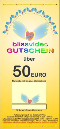"  GESCHENK GUTSCHEIN" über 50€ Wert bei blissvideo